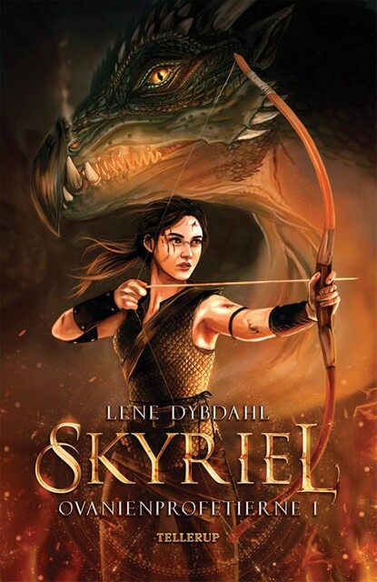 Ovanienprofetierne #1: Skyriel, Lene Dybdahl