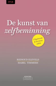 De kunst van zelfbeminning, Isabel Timmers, Reinoud Eleveld