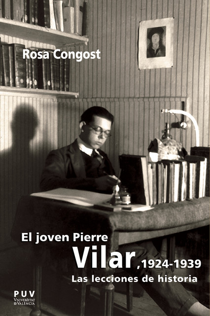El joven Pierre Vilar, 1924–1939, María Rosa Congost Colomer