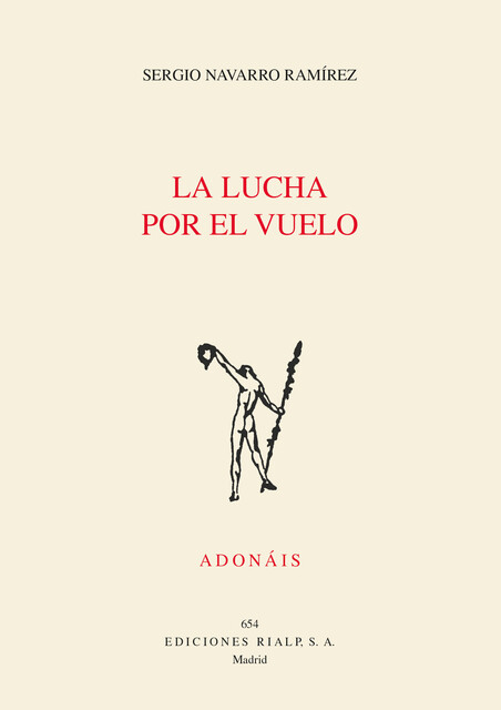 La lucha por el vuelo, Sergio Ramírez
