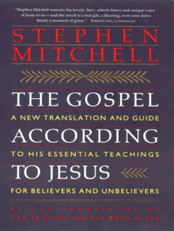 The Gospel According to Jesus, Stephen Mitchell