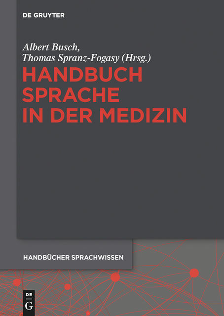 Handbuch Sprache in der Medizin, Herausgegeben von