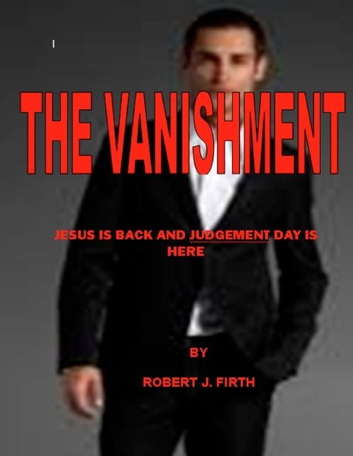The Vanishment, Robert LPN Firth