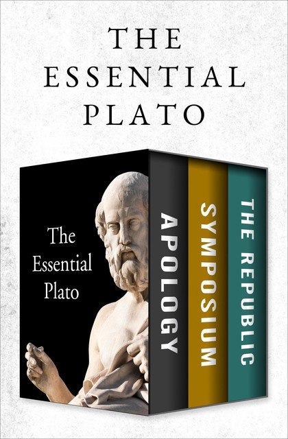 The Essential Plato, Plato