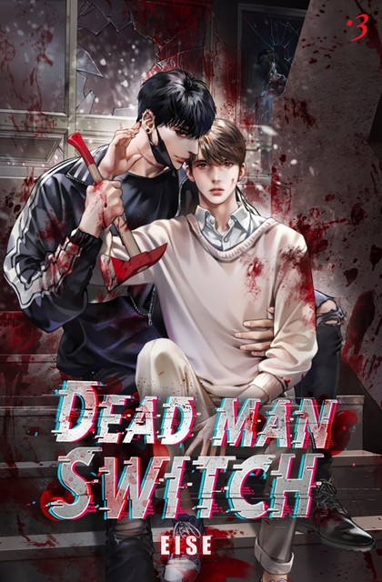 Deadman Switch Vol. 3, EISE