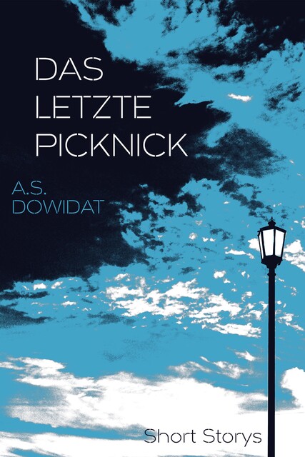 Das letzte Picknick, A.S. Dowidat