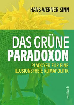 Das grüne Paradoxon, Hans-Werner Sinn