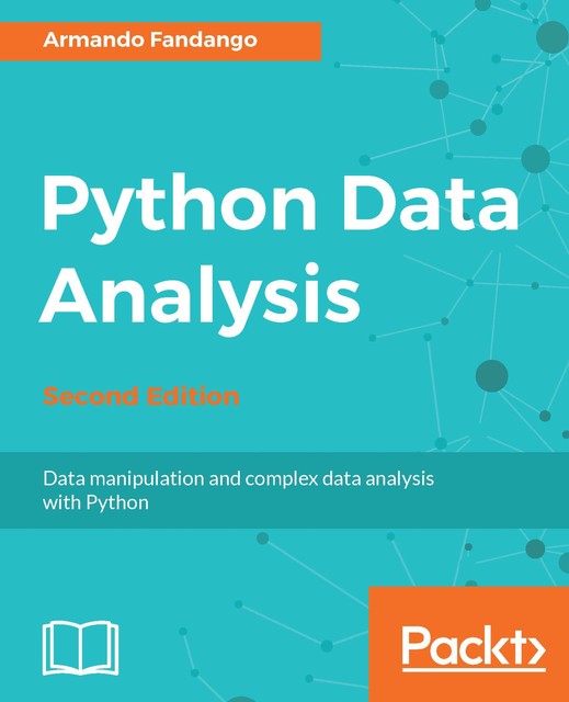 Python Data Analysis, Armando Fandango