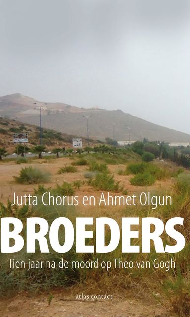 Broeders, Jutta Chorus, Ahmet Olgun