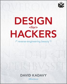 Design for Hackers, David Kadavy