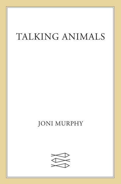 Talking Animals, Joni Murphy