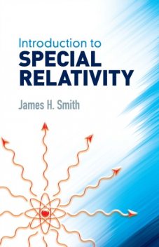 Introduction to Special Relativity, James Smith