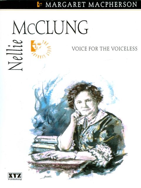 Nellie McClung, Margaret Macpherson