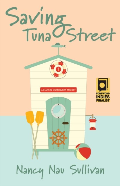 Saving Tuna Street, Nancy Sullivan