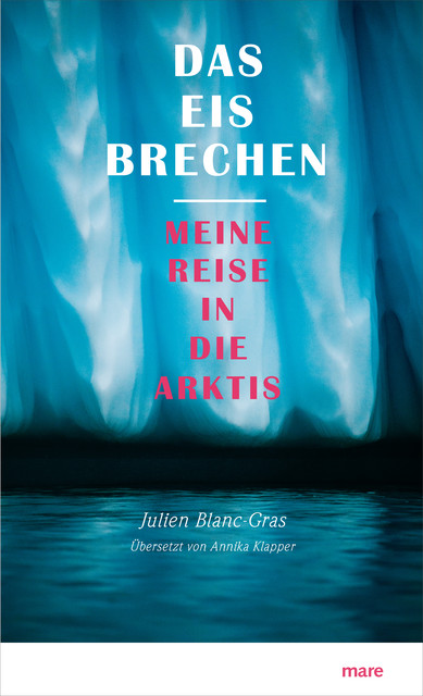 Das Eis brechen, Julien Blanc-Gras