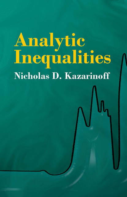 Analytic Inequalities, Nicholas D.Kazarinoff