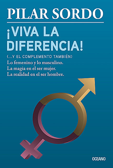 Viva la diferencia! (…y el complemento también), Pilar Sordo