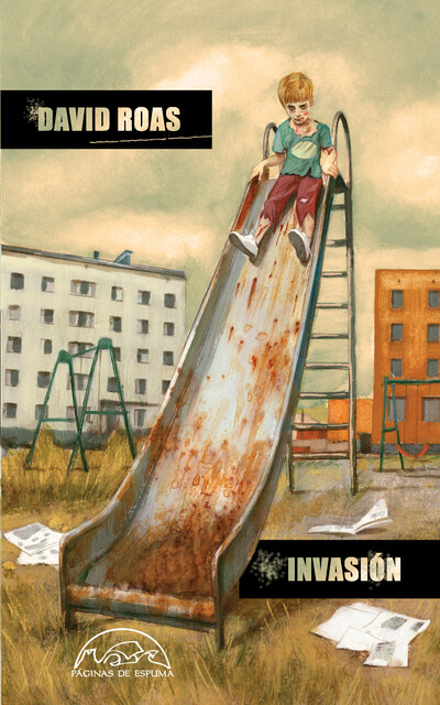 Invasión, David Roas