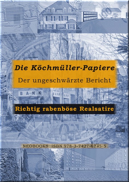 Die Köchmüller-Papiere, i.A. – H.T. K.