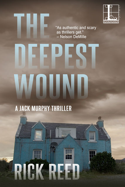 The Deepest Wound, Rick Reed