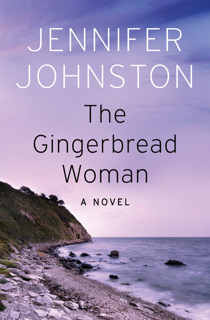 The Gingerbread Woman, Jennifer Johnston