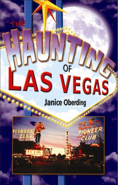 The Haunting of Las Vegas, Janice Oberding