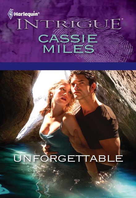 Unforgettable, Cassie Miles