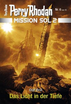 Mission SOL 2020 / 6: Das Licht in der Tiefe, Olaf Brill