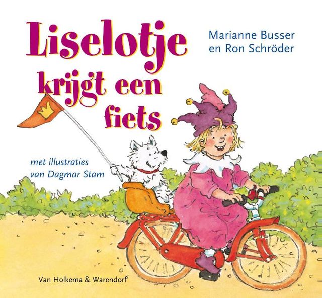Liselotje krijgt een fiets, Marianne Busser, Ron Schröder
