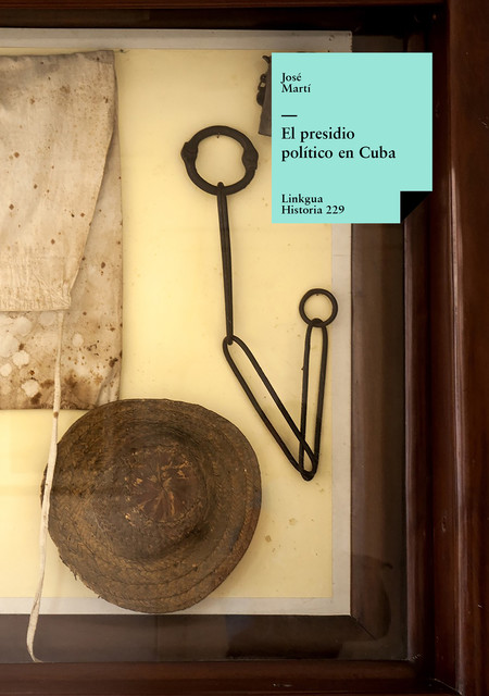 El presidio político en Cuba, José Martí y Pérez