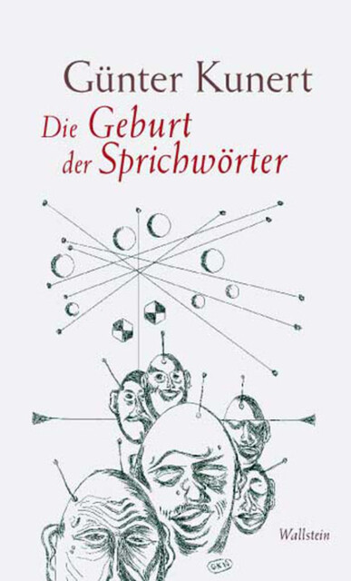 Die Geburt der Sprichwörter, Günter Kunert