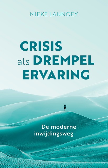 Crisis als drempelervaring, Mieke Lannoey