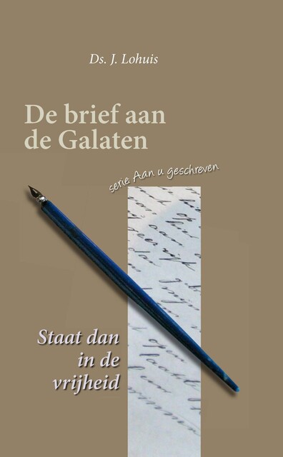De brief aan de Galaten, J. Lohuis