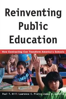 Reinventing Public Education, Paul Hill