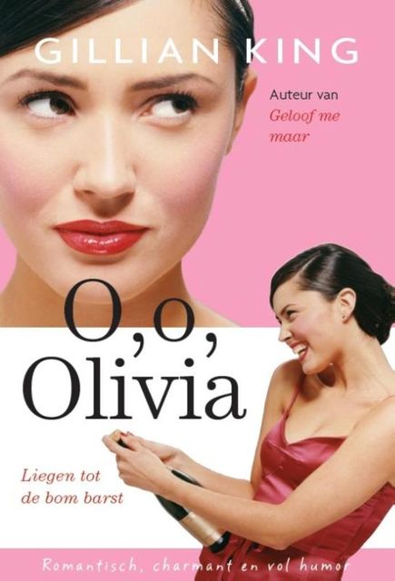 O, o, Olivia, Gillian King