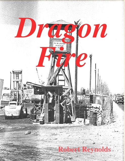 Dragon Fire, Robert Reynolds