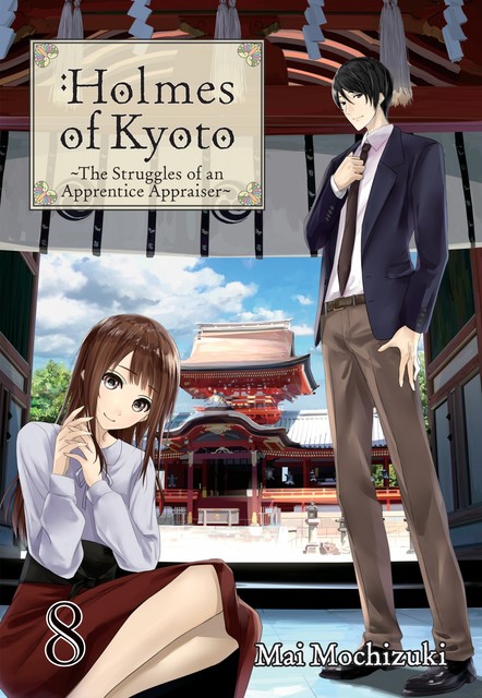 Holmes of Kyoto: Volume 8, Mai Mochizuki