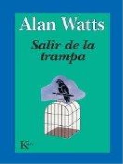 Salir De La Trampa, Alan Watts