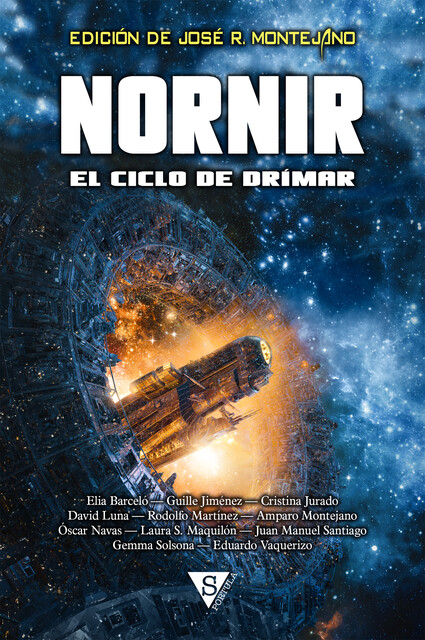 Nornir, Rodolfo Martínez, Eduardo Vaquerizo, Elia Barceló, Cristina Jurado, David Luna, Laura S. Maquilón, Santiago Juan, Guille Jiménez, Amparo Montejano, Gemma Solsona, Óscar Navas