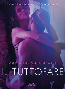 Il tuttofare – Letteratura erotica, Marianne Sophia Wise