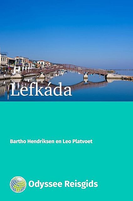 Lefkáda, Bartho Hendriksen, Leo Platvoet