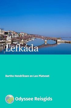 Lefkáda, Bartho Hendriksen, Leo Platvoet