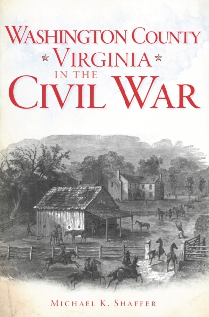 Washington County, Virginia, in the Civil War, Michael Shaffer