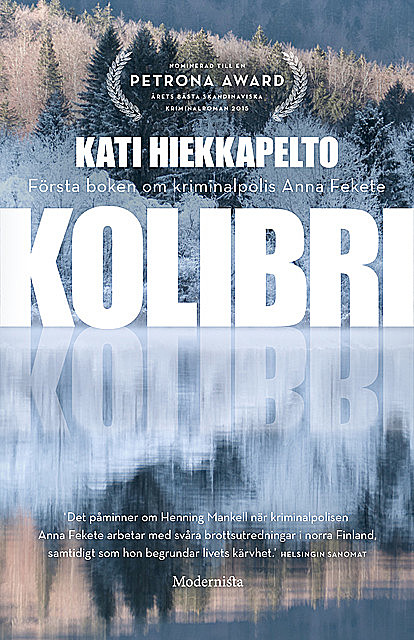 Kolibri (Första boken om Anna Fekete), Kati Hiekkapelto