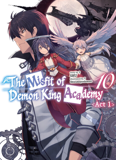 The Misfit of Demon King Academy: Volume 10 Act 1 (Light Novel), Shu