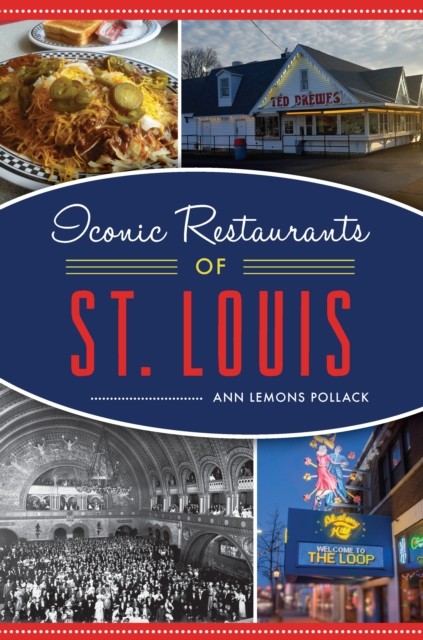 Iconic Restaurants of St. Louis, Ann Lemons Pollack
