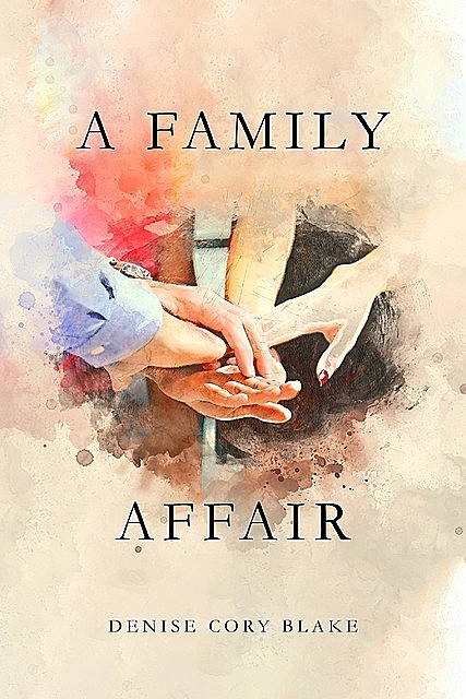 A Family Affair, Denise Cory Blake