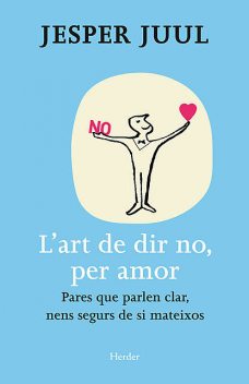 L'art de dir no, per amor, Jesper Juul