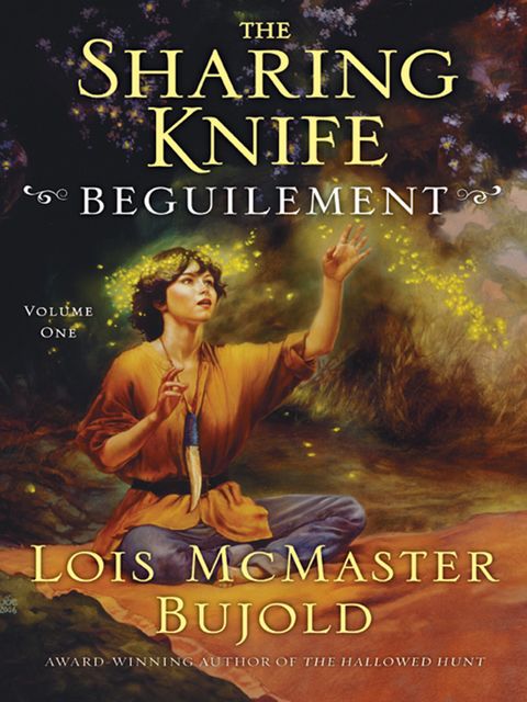 The Sharing Knife: Beguilement, Lois McMaster Bujold