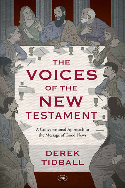 The Voices of the New Testament, Derek Tidball